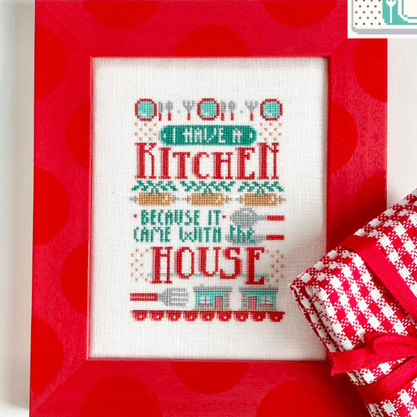 Kitchen Counter Cross Stitch Pattern - It Came With the House - Stitched  Modern