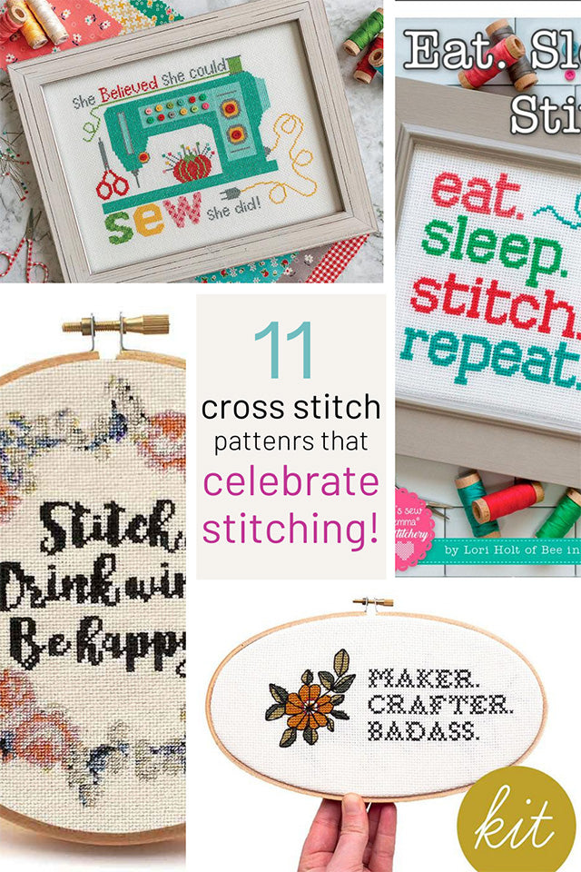 11 Cross stitch patterns that celebrate stitching and making! - Stitched  Modern