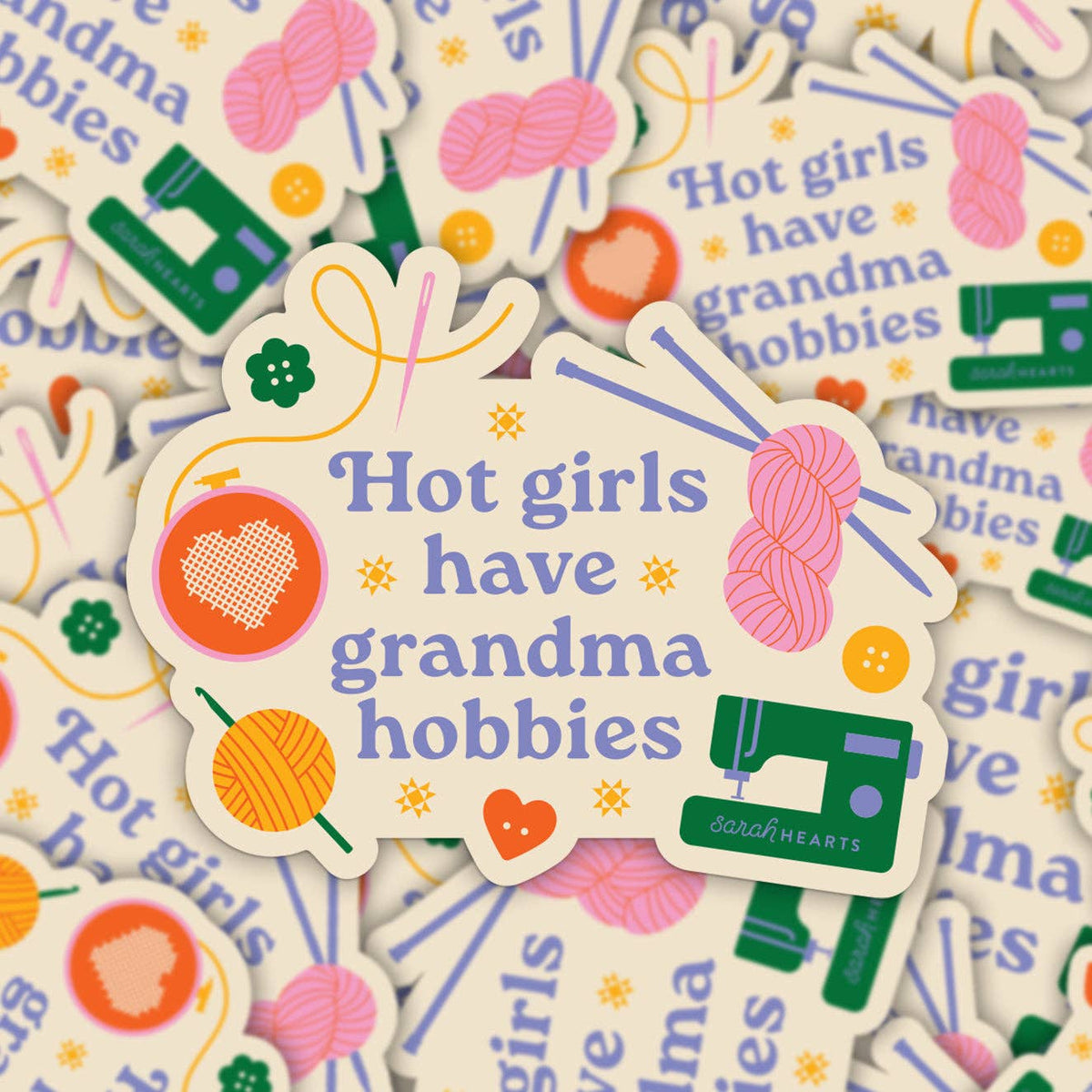 Hot Girls Have Grandma Hobbies Sticker-Stitched Modern