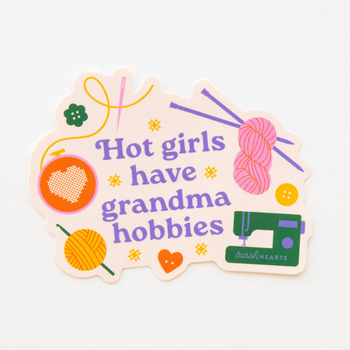 Hot Girls Have Grandma Hobbies Sticker-Stitched Modern