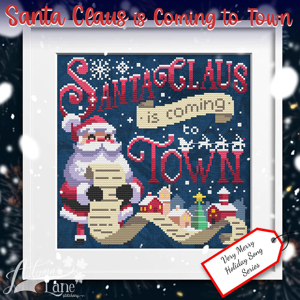 Santa Claus Is Coming to Town Cross Stitch Pattern