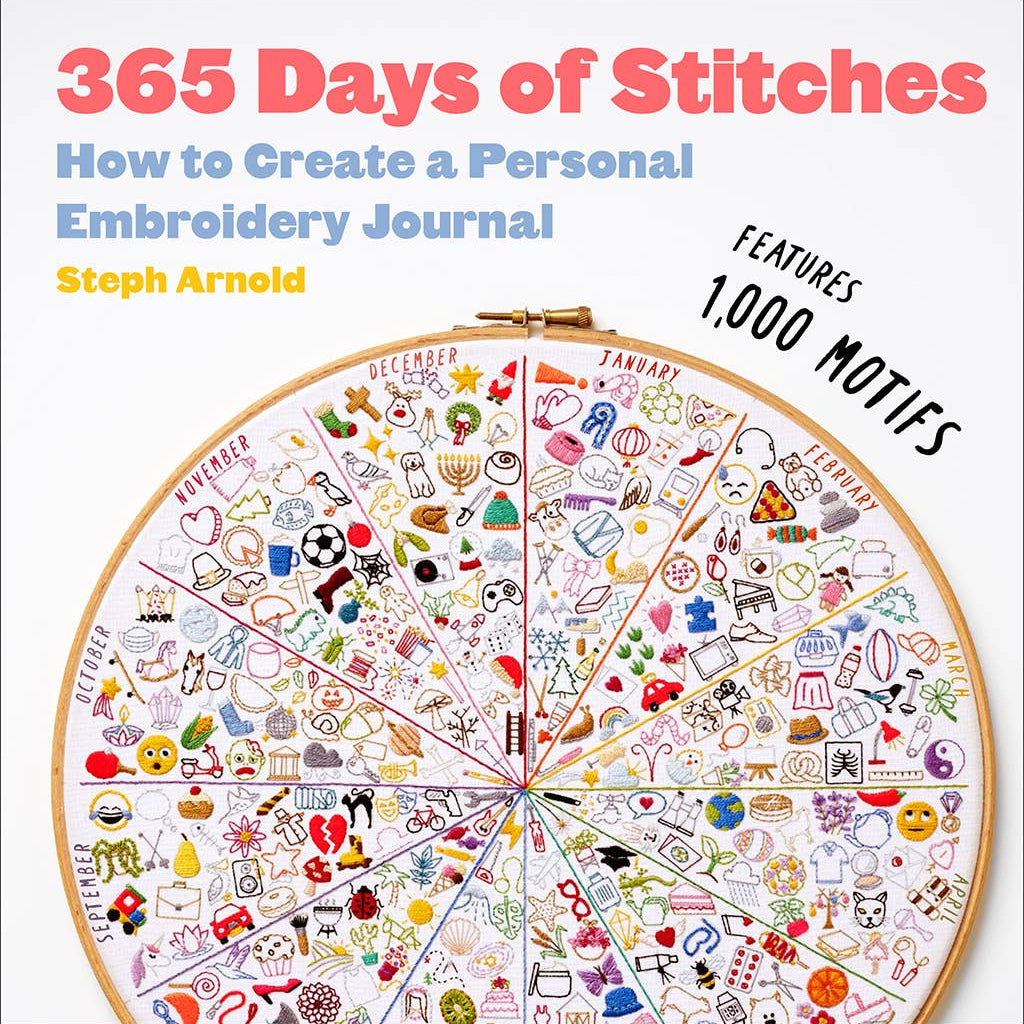 365 Days of Stitches: How to Create a Personal Embroidery Journal-Stitched Modern