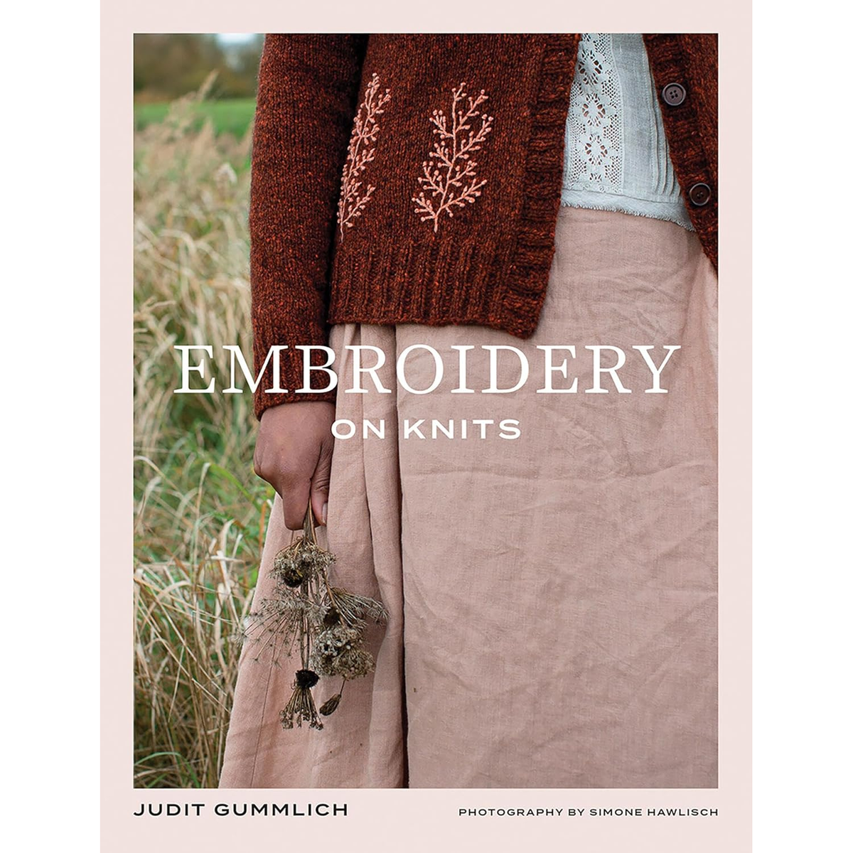 Embroidery on Knits: 18 Nature-Inspired Templates for Stitching on Wool-Stitched Modern