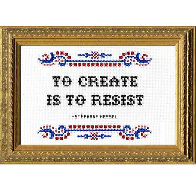 To Create Is To Resist Cross Stitch Kit