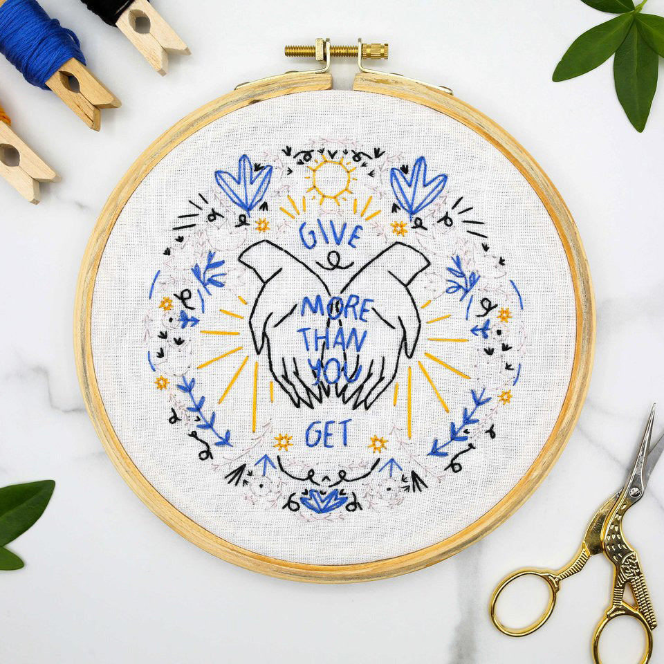 Give More Than You Get Hand Embroidery kit