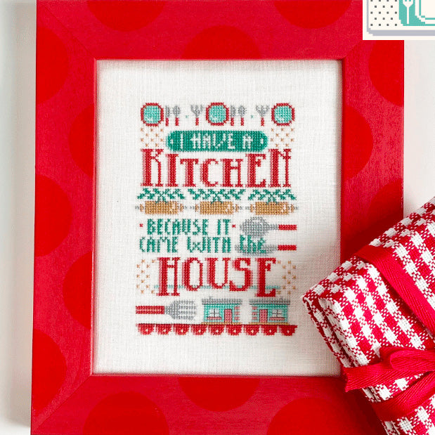 Kitchen Counter Cross Stitch Pattern - It Came With the House