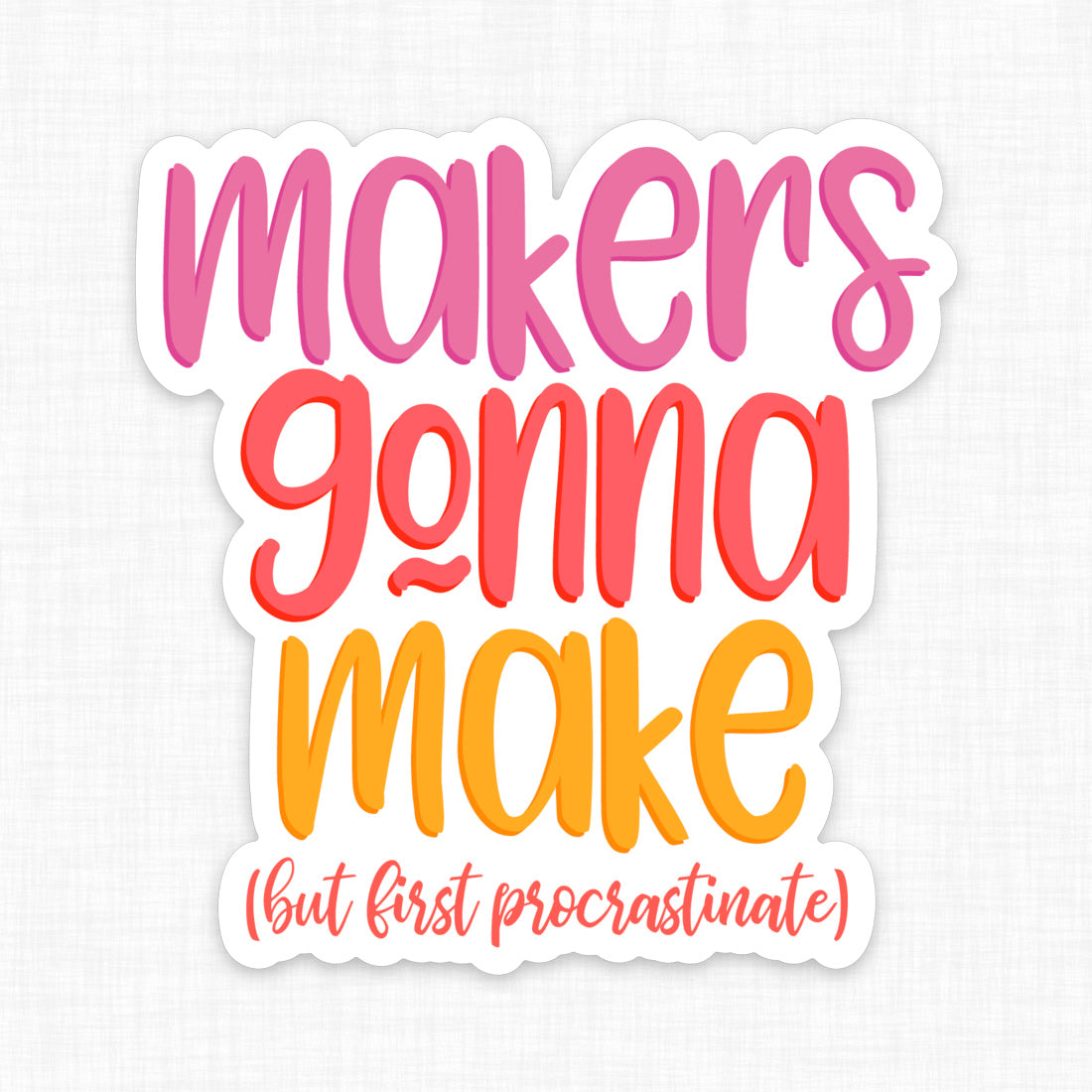 Stitchy Stickers - Makers Gonna Make